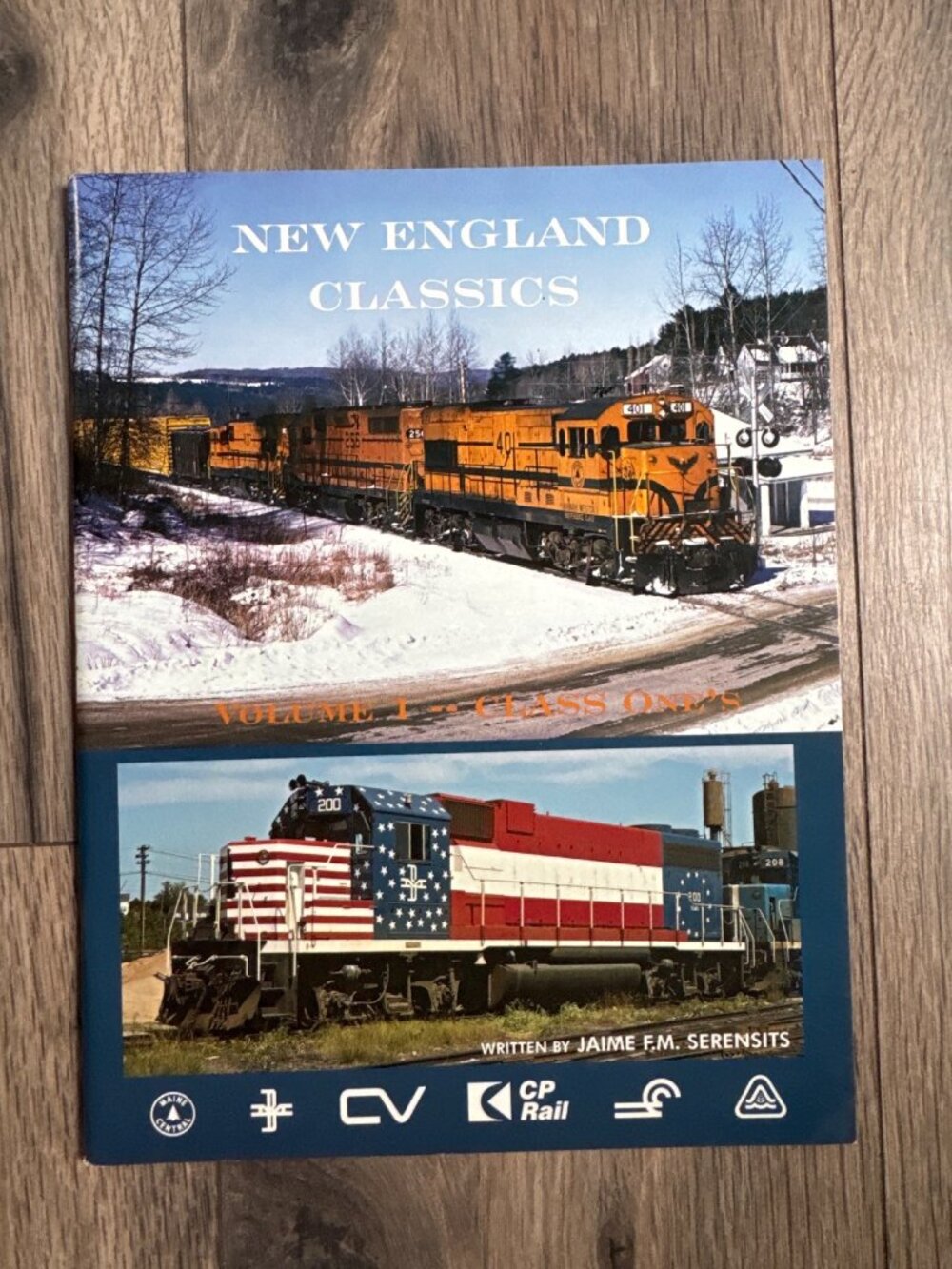 New England Classics Vol 1 Class Ones By Jaime F.M. Serensits Train Book 2002